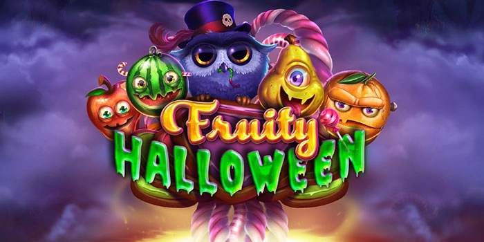 Bocoran Strategi Bermain Slot Fruity Halloween Penghasil Maxwin