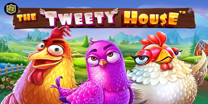 Cara Cerdas Bermain Slot The Tweety House Agar Auto Jackpot